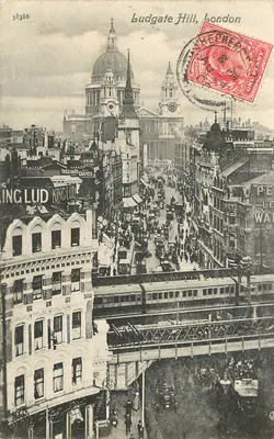 Ludgate Hill, London — cảnh nhà thờ Saint-Paul và đường sắt ngầm — Bộ sưu tập Valentine's Series n°58386