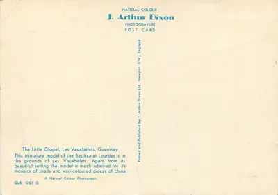 A pequena capela, Les Vauxbelets, Guernesey — miniatura da basílica de Lourdes — editor J. Arthur Dixon Ltd, série GUR. 1207 G — Verso
