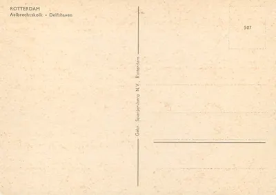 Rotterdam - Aelbrechtsskolk - Delfshaven — editor Gebr. Spanjersberg N.V., Rotterdam, n° de série 507 — Verso