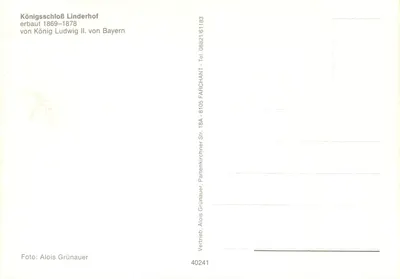 Castelo de Linderhof — castelo de Luís II da Baviera — editor Alois Grünauer, n° 40241 — Verso