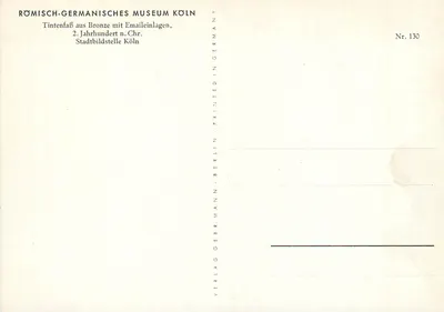 Tinta em bronzes com esmaltes — 2º século após Cristo — Museu Romano-Germânico de Colônia, n° 130 — Verso