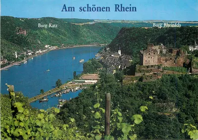 Am schönen Rhein — Burg Katz e Burg Rheinfels — Rahmels Verlag D-50259 Pulheim
