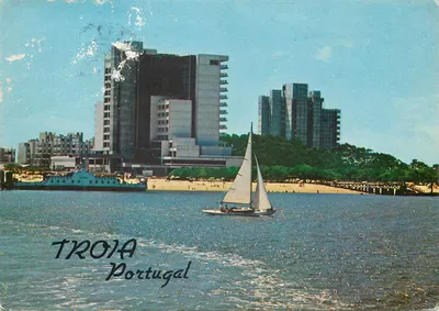 Troia — vista do porto com vela e arranha-céus — Éditions Artísticas de Artigos para Felicitações, Lisboa