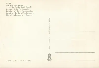 Assisi — Bazylika Pacyfikacyjna św. Marii Apostołki Aniołów — Wnętrze Porziuncoli — Ediz. DACA - Assisi — Rewers