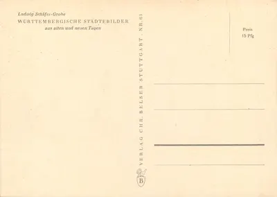 Altensteig - Schwarzwald — Ludwig Schäfer-Grohe, Württembergische Städtebilder, Nr. 61 — Verso