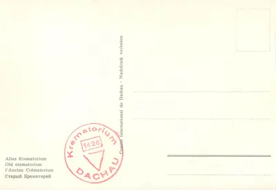Antigo crematório de Dachau — Dachau — Comité International de Dachau — Verso