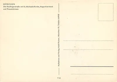 Munich — Kaufingerstraße z kościołem św. Michała, Augustinerstock i wieżami kobiecymi — Adolph Kaiser, T12 — Rewers