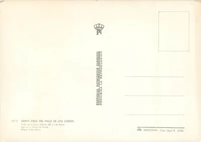 Santa Cruz del Valle de los Caídos — Widok na krzyż z przodu — Wydawca Editorial Patrimonio Nacional, N°1 — Rewers