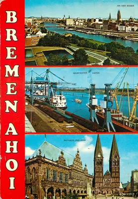 BREME MENA HOI — Bremen, An der Weser, Neustädter Hafen, Rathaus und Dom — editor Kelletta