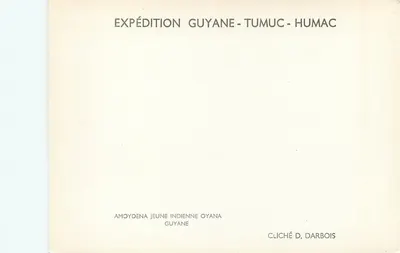 Retrato de Indígena da Guiana — Expedição Guiana-Tumuc-Humac — Cliché D. Darbois — Verso