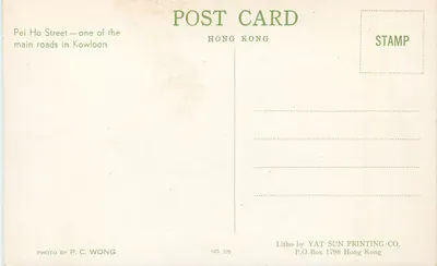 Pei Ho Street — uma das principais ruas de Kowloon — editor Yat Sun Printing Co. n°305 — Verso