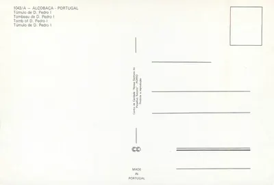 Túmulo de D. Pedro I — Alcobaça — Centro de Cantidade 'Nossa Senhora do Perdão' — Verso
