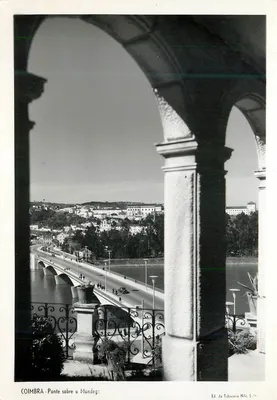 Coimbra - Ponte sobre o Mondego — Éd. da Tabacaria Nilo, Lda
