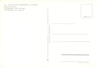 Santiago de Compostela — La Cathédrale. Aspect nocturne — Garcia Garrabella & Cía, série 53 — Rewers