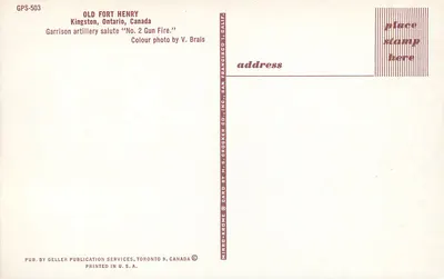 Old Fort Henry — Kingston, Ontario, Canadá — saudação de artilharia — editor H.S. Crocker Co., Inc. — Verso