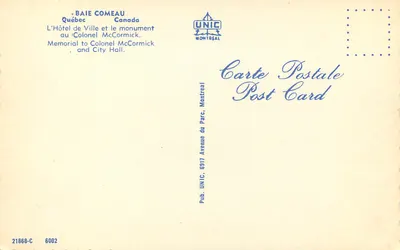 Baie-Comeau — Urząd Miasta i pomnik generała McCormicka — UNIC, Montreal — Rewers