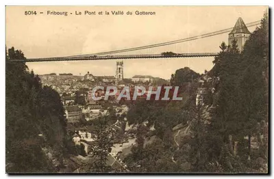 Fribourg - Le Pont et la Vallée du Gotteron — Éditions Louis Burgy, Lausanne 5014
