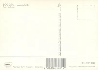 Plaza de Bolívar — Bogotá, Kolumbia — wydawca hola! REF. 208 T 4015 — Rewers