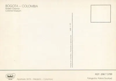 Museu Colonial — Bogotá — Colômbia — hola! COLINA — Verso