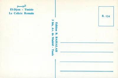 O Coliseu Romano — El-Djem, Tunísia — Edição B. BASSALAH, n° B. 134 — Verso