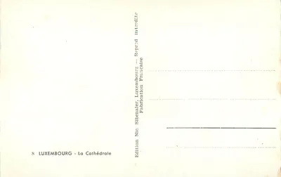 Luxemburgo - A Catedral — Sibenaler, Edição Nic. Sibenaler, Fabricação Francesa, n°8 — Verso