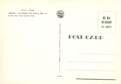 Shiraz — Sa'adih (Miejsce odpoczynku Sa'adia, wielkiego irańskiego poety) — wydawca E.D. Dehdari, Mediolan — Rewers