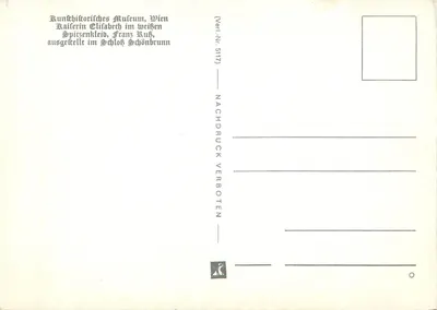 Królowa Elżbieta — w białym stroju z kremówką — Kunsthistorisches Museum, Wiedeń, wydawnictwo Franz Ruf, nr 5117 — Rewers