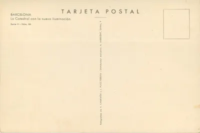 Barcelona — A Catedral com a nova iluminação — A. FABREGAT, Série II, N° 84 — Verso