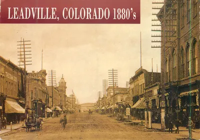 Leadville, Colorado 1880's — MVM-422, editora MVM, Colorado
