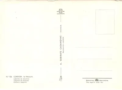 Cordoue - La Mezquita — Laberinto di colonne — A. Subirats Casanovas, N° 726 — Verso