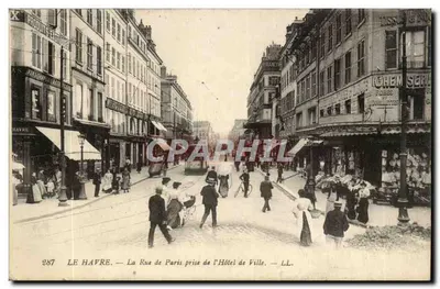 Le Havre — A Rue de Paris vista do Hotel de Ville — LL. n° 287
