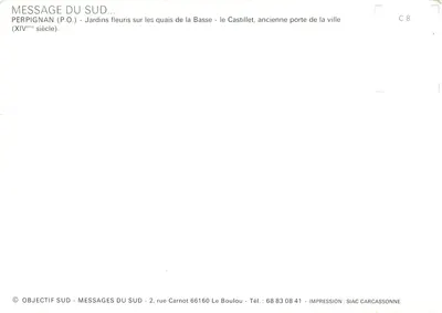Perpignan — Kwitnące ogródki nad brzegami Basse - Castillet, stara brama miasta (XIV wiek) — Messages du Sud, seria C8 — Rewers