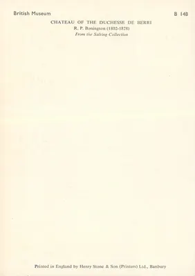 Zamek Duchyni z Berri — R. P. Bonington (1802-1828) — Henry Stone & Son (Printers) Ltd., Banbury — Rewers