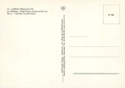 Lassay (Mayenne) — Castelo, magnífica construção do séc. XI — a entrada, o ponte levadoura — editor ARTAUD Frères, n° R 152 — Verso