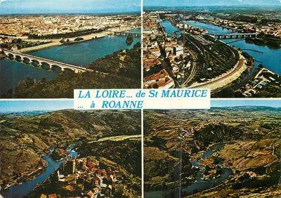 A Loire... de St Maurice a Roanne — Editora: Roanne, Étape de Vacances