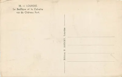 Lourdes — Bazylika i Kalwaryjny widziane z Zamku Fort — Wydawnictwo P. DOUCET, Lourdes — Rewers
