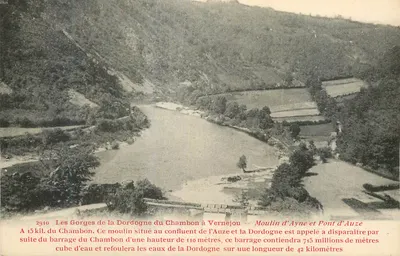 As Gorges da Dordogne do Chambon a Vernejou — Moinho de Ayne e Ponte de Auze — Ed. P. e A. Malroux - Aurillac, n°2910