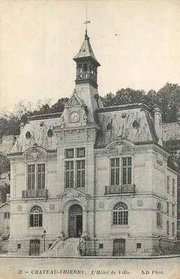 Château-Thierry — O Hotel de Ville — ND Phot.