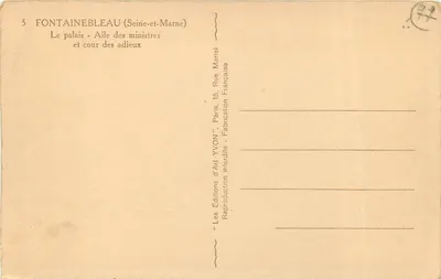Fontainebleau (Seine-et-Marne) — O palácio - Ala dos ministros e pátio dos despedimentos — Edições de Arte YVON — Verso