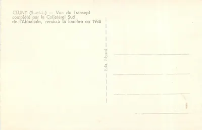 Cluny — Vista del transeto completado por el lateral sur de la abadía, restaurado en 1938 — Edit. Myard — Reverso