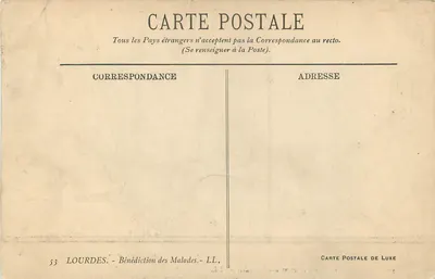 Lourdes — Bénédiction des Malades — Carte Postale de Luxe n°53 — Verso