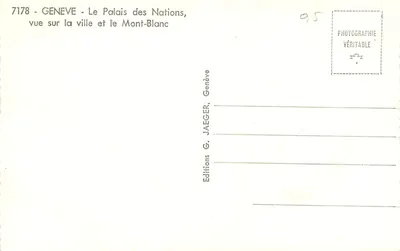 Genève - Le Palais des Nations, vue sur la ville et le Mont-Blanc — Éditions G. Jaeger, Genève, n° 7178 — Verso
