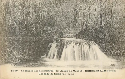 Cascata de Solborde — Arredores de Vesoul — ÉCHENOZ-la-MÉLINE — La Haute-Saône Illustrée