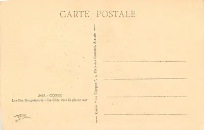 Las Islas Sanguinarias - La Costa hacia el mar abierto — CÓRCEGA, Ajaccio, editor Cartes "La Cigogne", n° 2463 — Reverso
