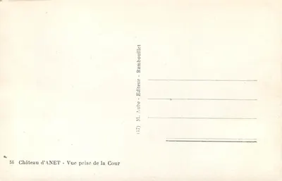 Castelo de ANET — Vista tirada da Cour — M. Arbe - Editor - Rambouillet — Verso