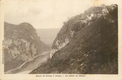 O desfiladeiro do Ródano — Estrada de Belley a Yenne — Lirbairie Compagnon, Belley