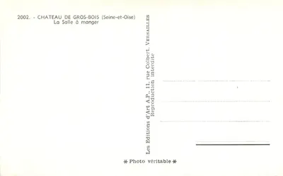 Castelo de Gros-Bois — Sala de jantar — Éditions d'Art A.P. — Verso