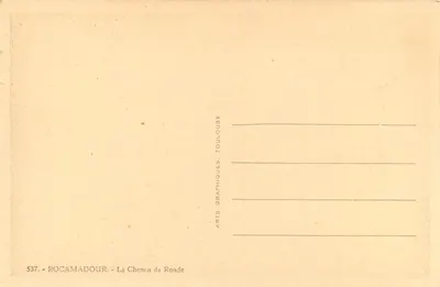 Rocamadour — Il Sentiero di Ronda — Arts Graphiques, Toulouse, n° 537 — Verso