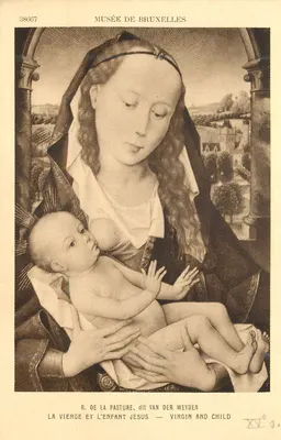 A Virgem e o Menino Jesus — Museu de Bruxelas — R. de la Pasture, dit Van der Weyden — n° 38667
