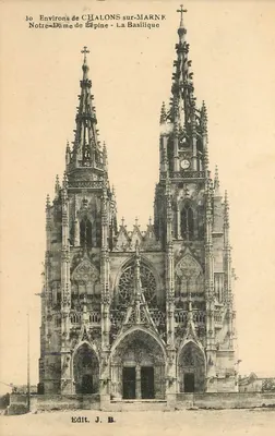 Cercanias de CHALONS-sur-MARNE — Nossa Senhora de Lépine — A Basílica — Edit. J. B.